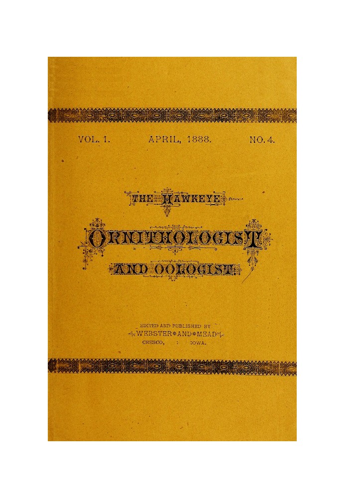 Book The Hawkeye Ornithologist and Oologist. Vol. 1. No. 4 April 1888