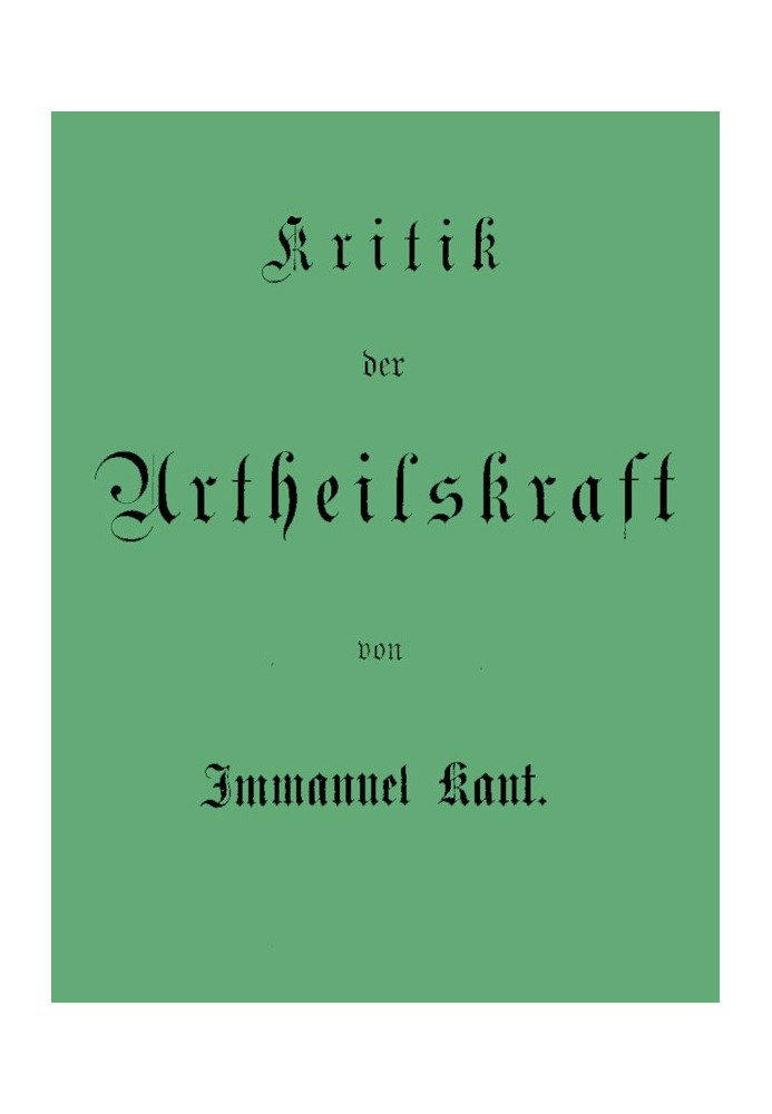 Book Kant's collected writings. Volume V. Criticism of Judgment.