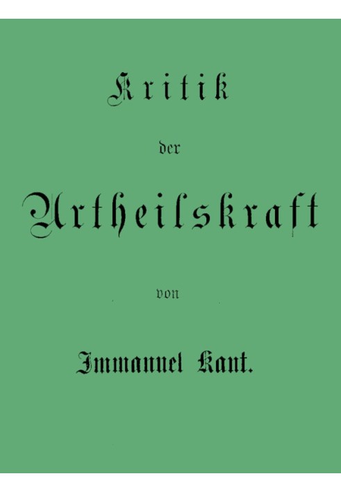 Book Kant's collected writings. Volume V. Criticism of Judgment.