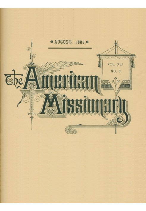 Book The American Missionary — Volume 41, No. 8, August, 1887