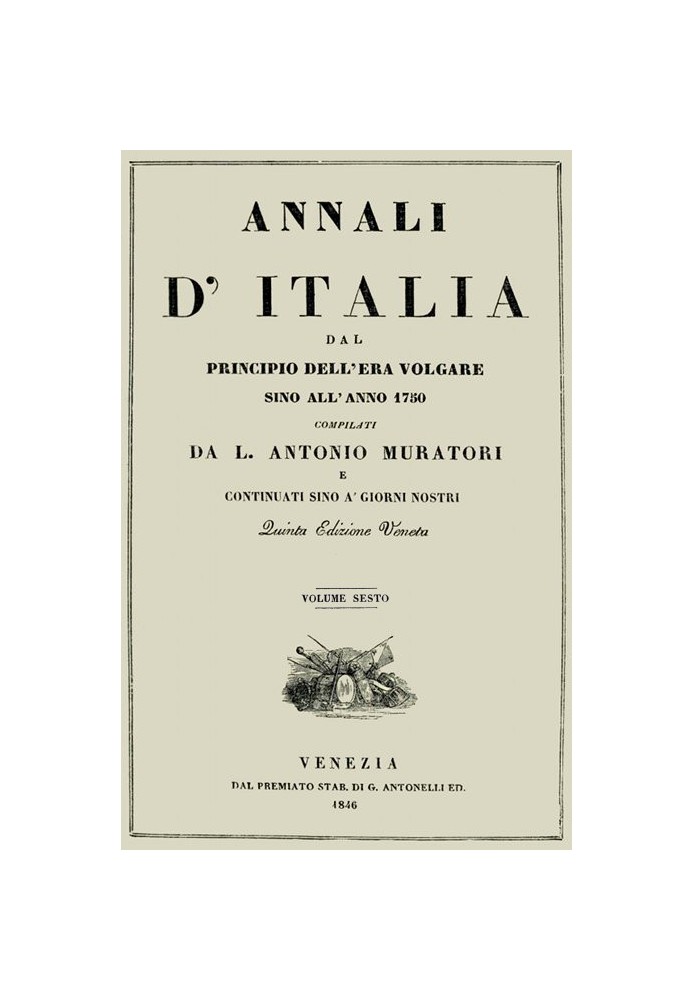 Book Annals of Italy, vol. 6 from the beginning of the common era until the year 1750