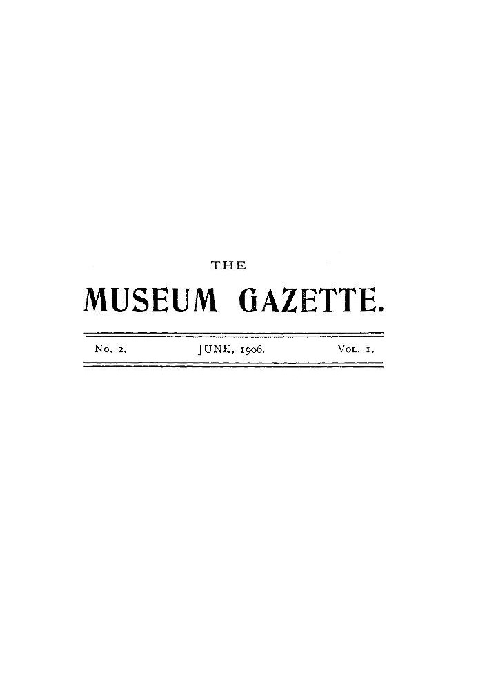 Book The Haslemere Museum Gazette, Vol. 1, No. 2, June 1906 A Journal of Objective Education and Field-Study