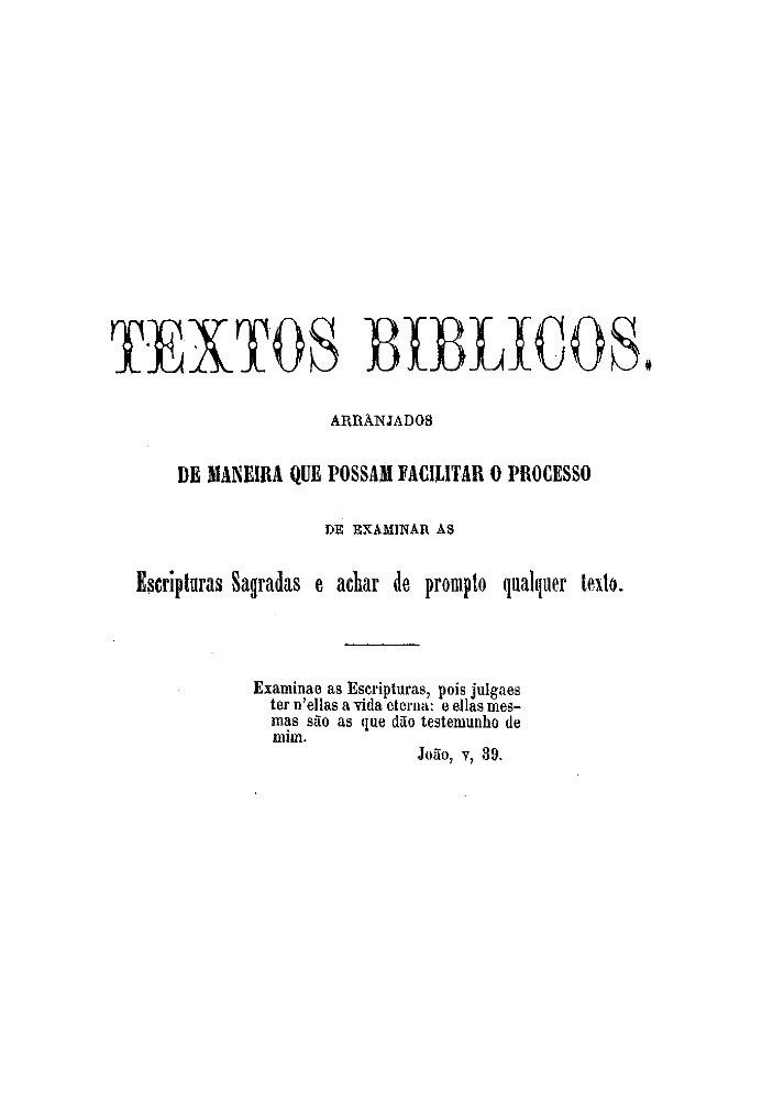 Book Biblical texts arranged in such a way that they can facilitate the process of examining the Holy Scriptures and quickly fin