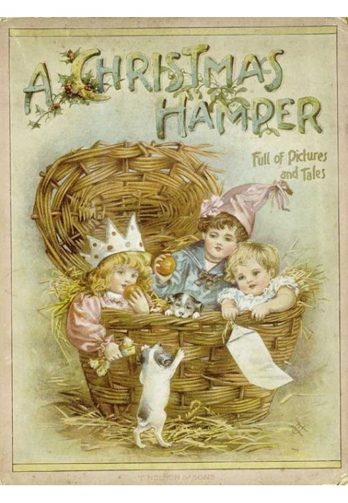 Book A Christmas Hamper: A Volume of Pictures and Stories for Little Folks