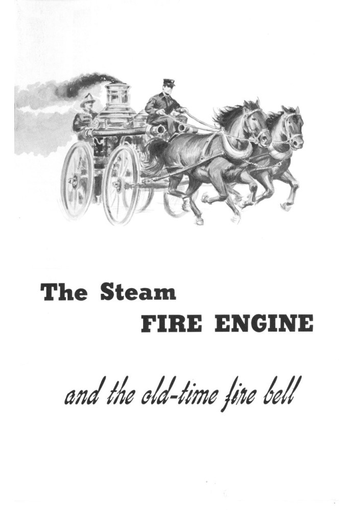 Book The Steam Fire Engine and the Old-time Fire Bell