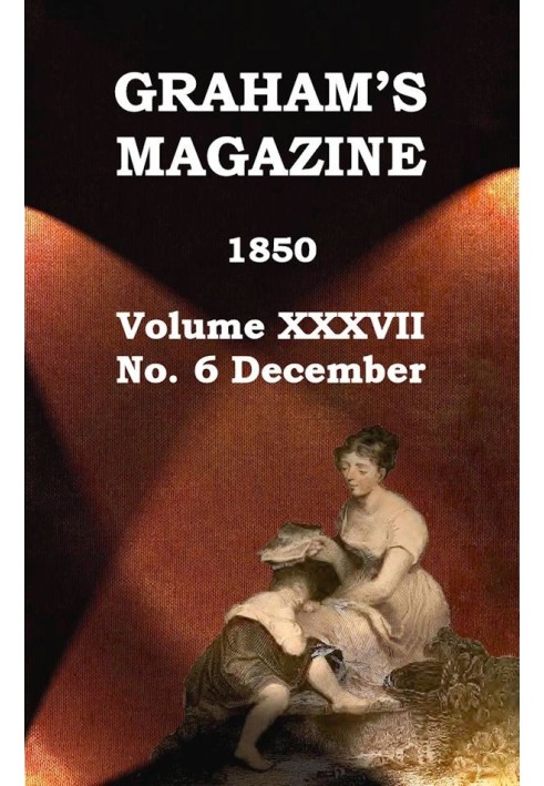 Книга Журнал Грэма, Vol. XXXVII, № 6, декабрь 1850 г.