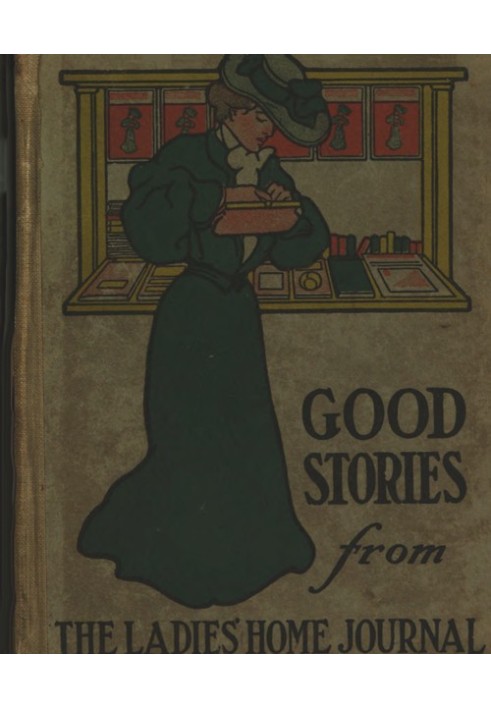 Book Good Stories Reprinted from the Ladies' Home Journal of Philadelphia