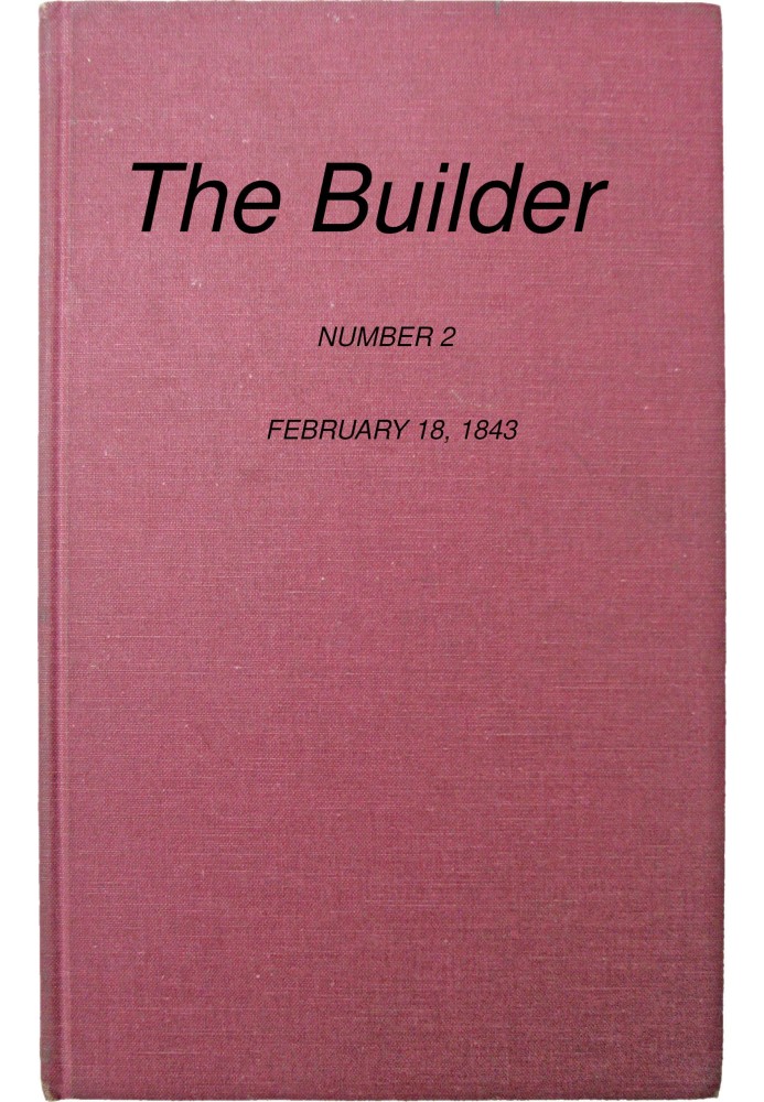 Book The Builder, No. 2, February 18, 1843