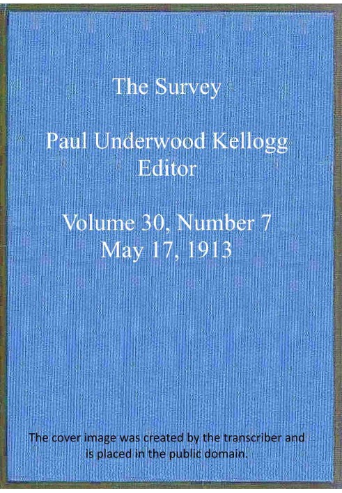 Book The Survey, volume 30, number 7, May 17, 1913