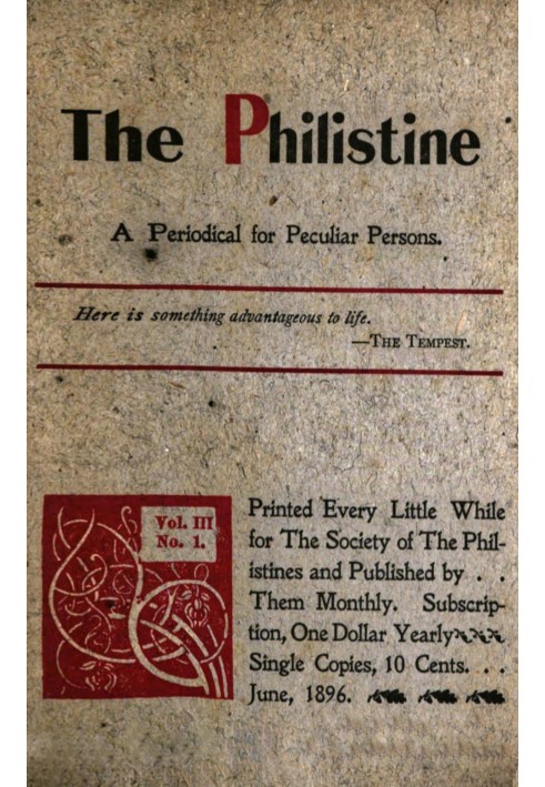Book The Philistine : $b a periodical for peculiar persons (Vol. III, No. 1, June 1896)