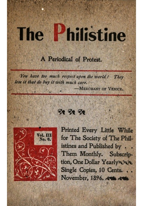 Book The Philistine : $b a periodical of protest (Vol. III, No. 6, November 1896)