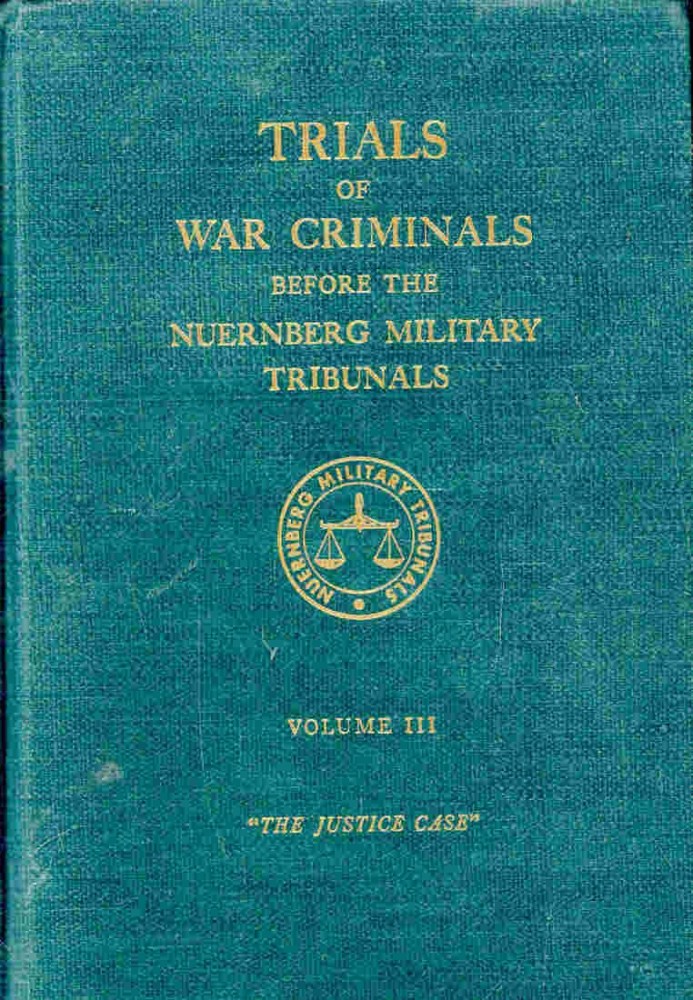 Book Trials of war criminals before the Nuernberg military tribunals under control council law no. 10, volume III