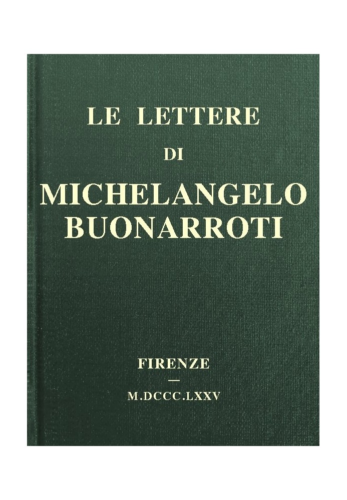 Book The letters of Michelangelo Buonarroti