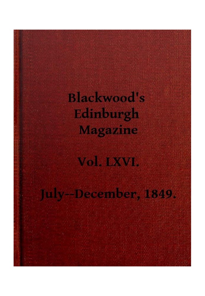 Книга Blackwood's Edinburgh Magazine, Vol. 66, № 405, липень 1849