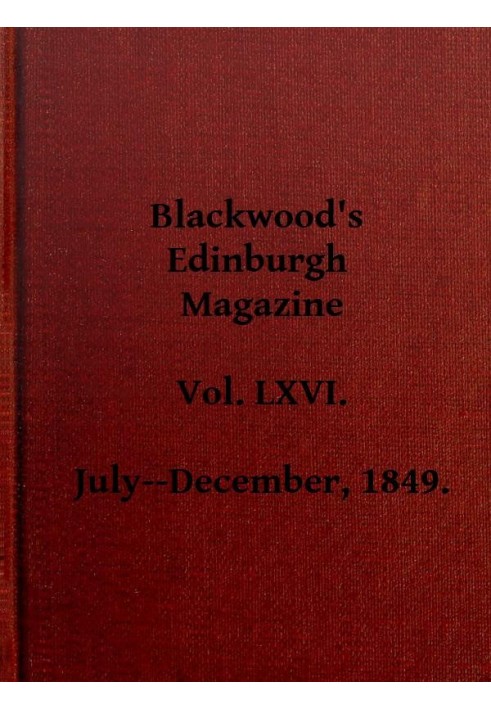 Книга Blackwood's Edinburgh Magazine, Vol. 66, № 405, липень 1849