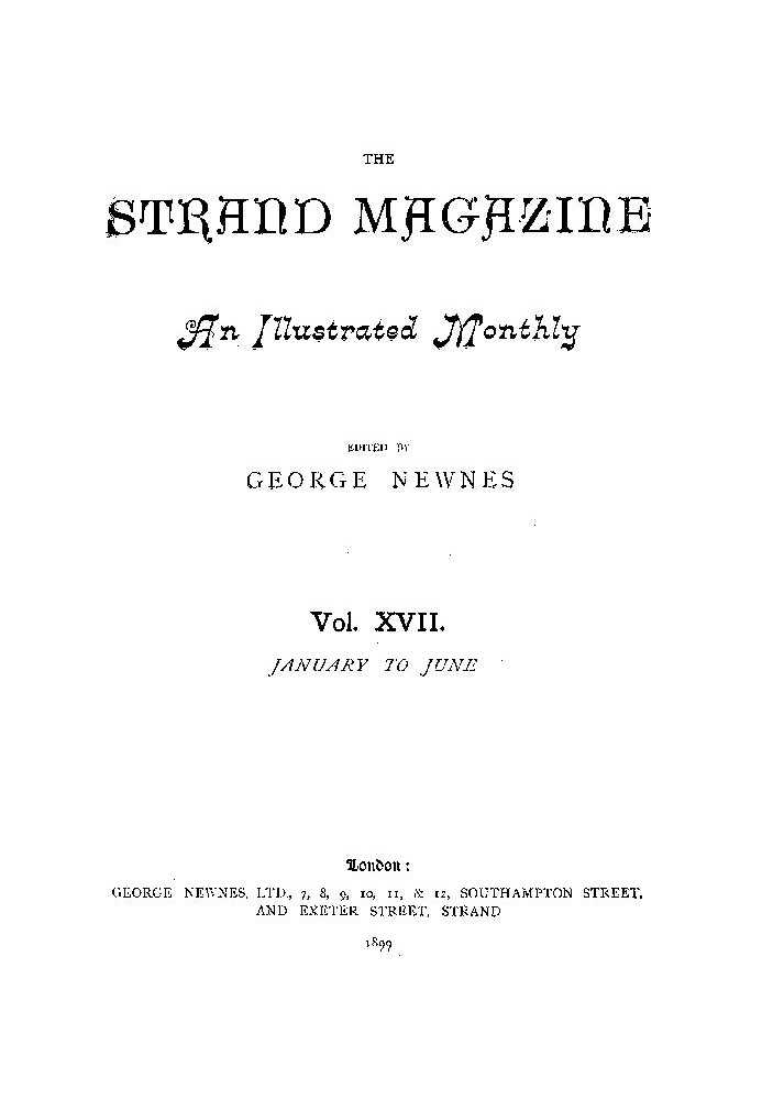 Book The Strand Magazine, Vol. 17, No. 97, January to June 1899 An Illustrated Monthly