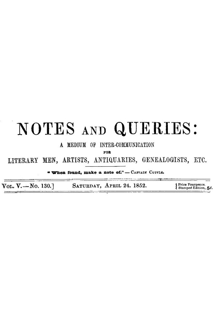 Книга Примечания и вопросы, Vol. V, номер 130, 24 апреля 1852 г. Средство общения литераторов, художников, антикваров, специалис