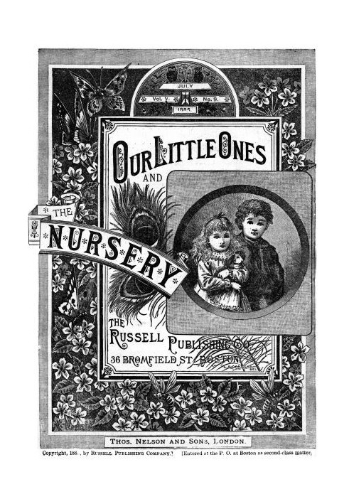 Book Our Little Ones and The Nursery, Vol. V, No. 9, July 1885
