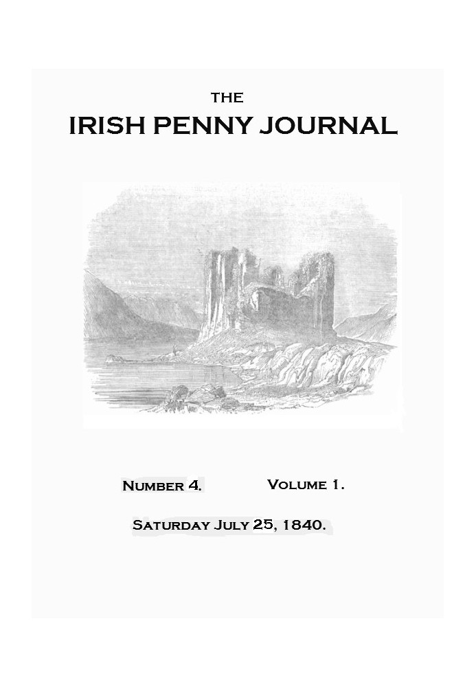 Book The Irish Penny Journal, Vol. 1 No. 04, July 25, 1840
