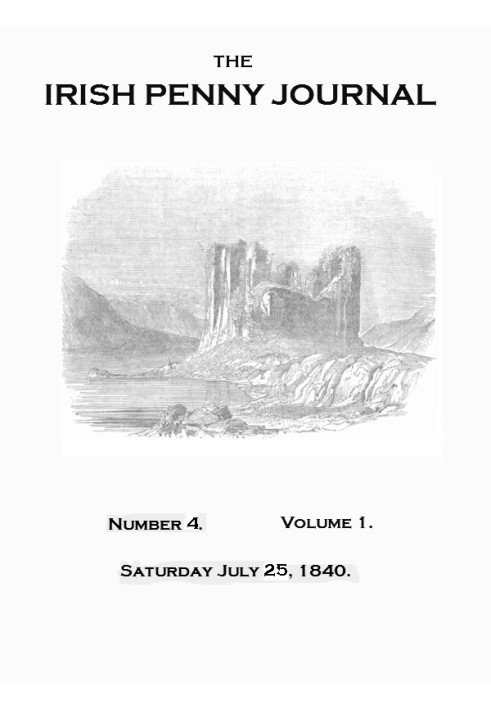 Book The Irish Penny Journal, Vol. 1 No. 04, July 25, 1840