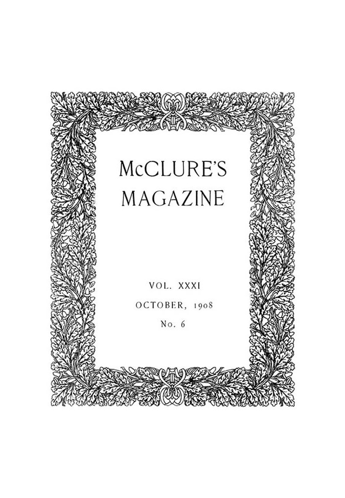 Book McClure's Magazine, Vol. XXXI, No. 6, October, 1908