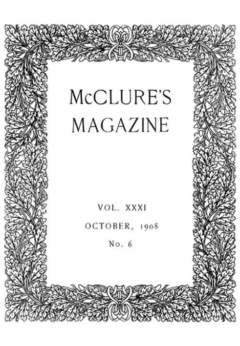 Book McClure's Magazine, Vol. XXXI, No. 6, October, 1908