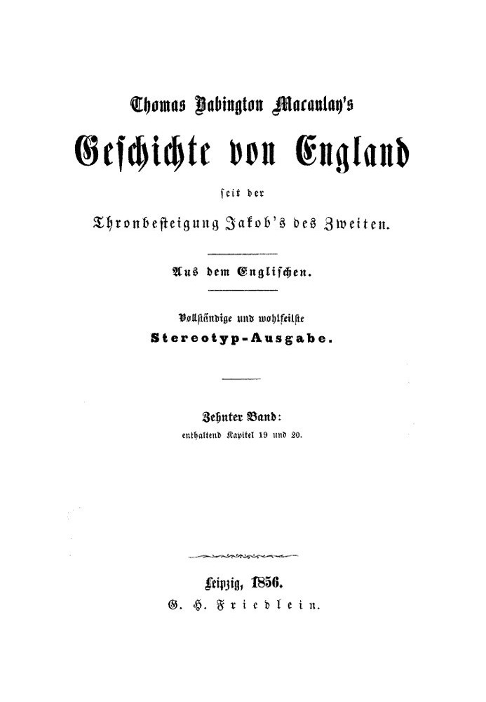 Book History of England since the accession of James II. Tenth volume: containing chapters 19 and 20.