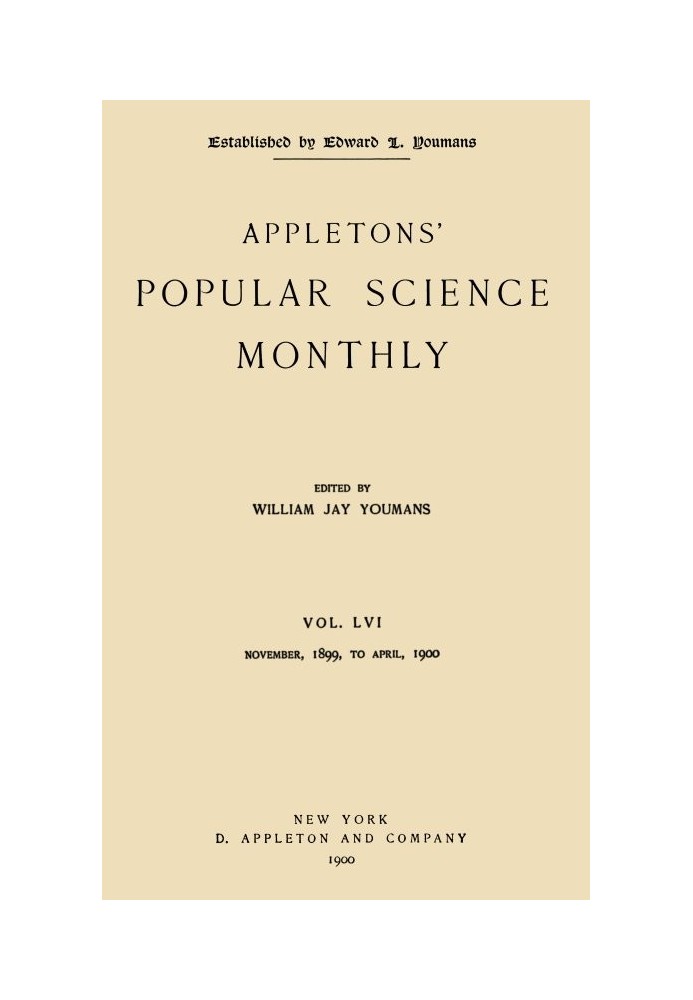 Book Appletons' Popular Science Monthly, February 1900 Vol. 56, November, 1899 to April, 1900