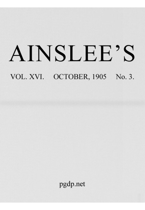 Book Ainslee's magazine, Volume 16, No. 3, October, 1905
