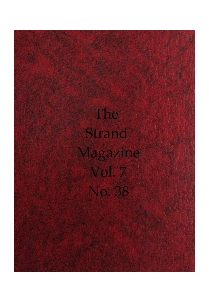 Книга Журнал Strand, Vol. 07, випуск 38, лютий 1894 р. Ілюстрований щомісячник
