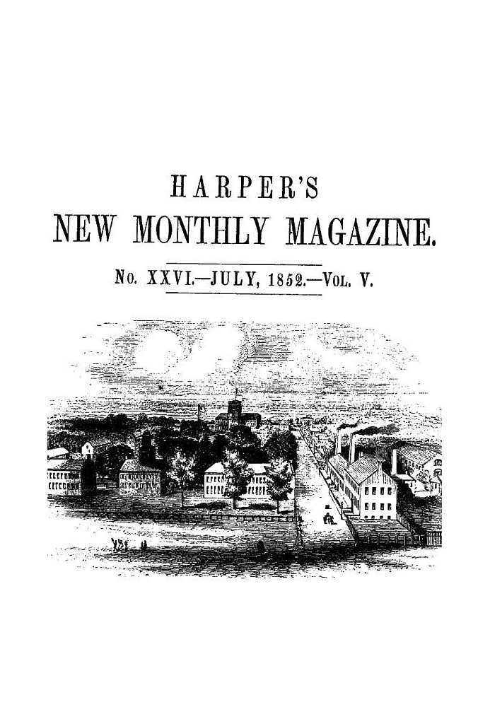 Book Harper's New Monthly Magazine, No. XXVI, July 1852, Vol. V