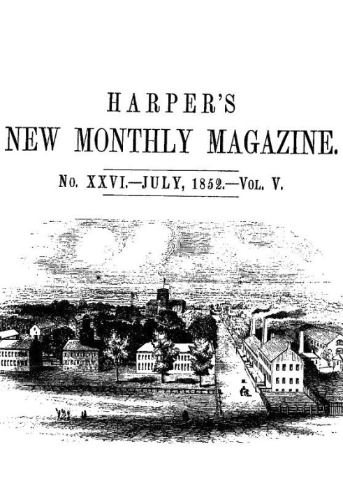 Book Harper's New Monthly Magazine, No. XXVI, July 1852, Vol. V