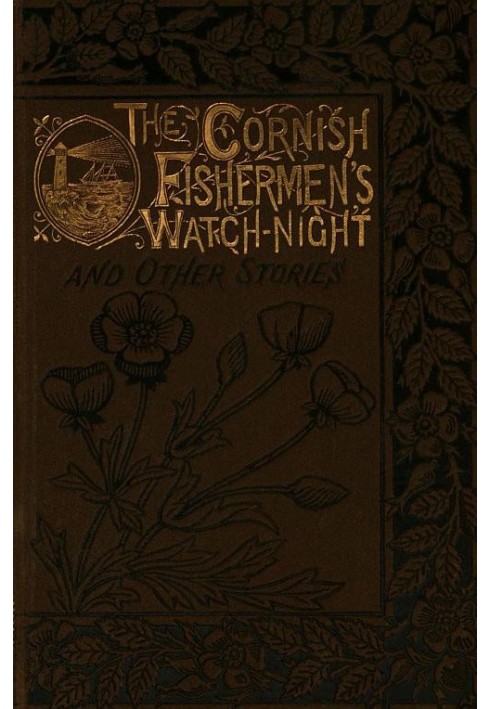 Book The Cornish Fishermen's Watch-Night, and Other Stories