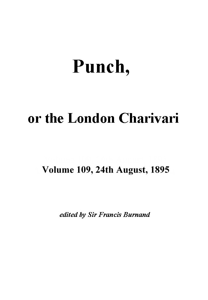 Book Punch, or the London Charivari, Vol. 109, August 24, 1895