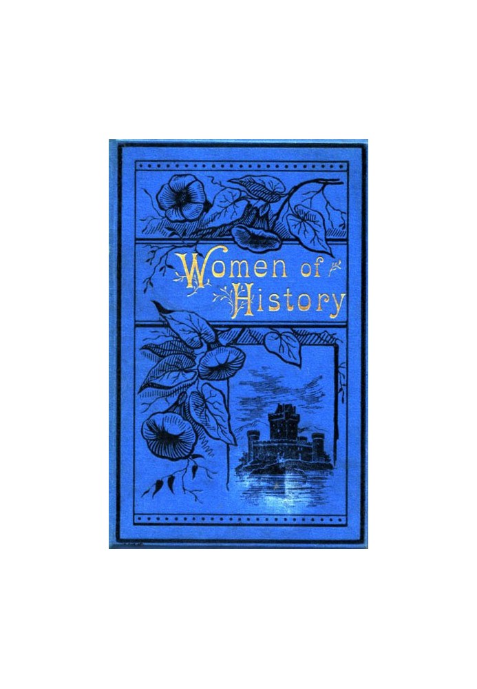 Book Women of History: Selected from the Writings of Standard Authors