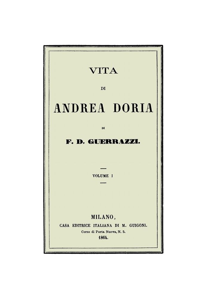 Книга Жизнь Андреа Дориа, Том I