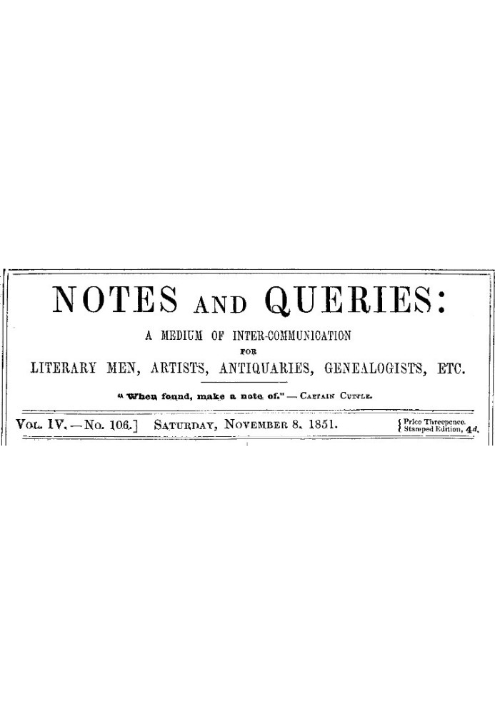 Книга Примечания и вопросы, Vol. IV, номер 106, 8 ноября 1851 г. Средство общения литераторов, художников, антикваров, специалис