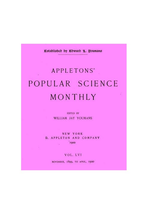 Book Appletons' Popular Science Monthly, March 1900 Vol. 56, Nov. 1899 to April, 1900