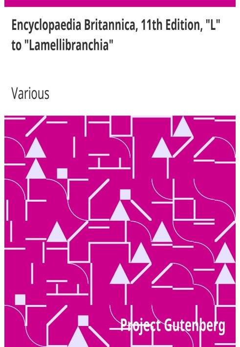 Book Encyclopaedia Britannica, 11th Edition, "L" to "Lamellibranchia" Volume 16, Slice 1