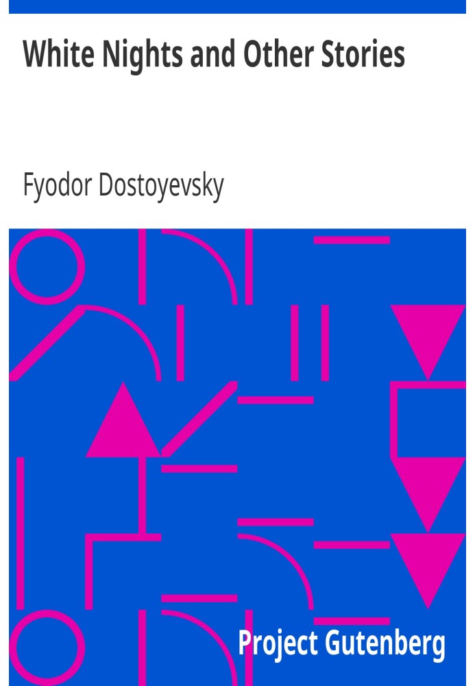 Книга Білі ночі та інші оповідання. Романи Федора Достоєвського, том X