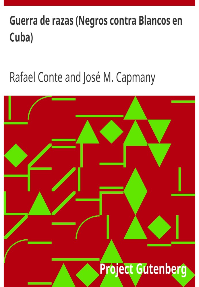 Book Race war (Blacks against Whites in Cuba)