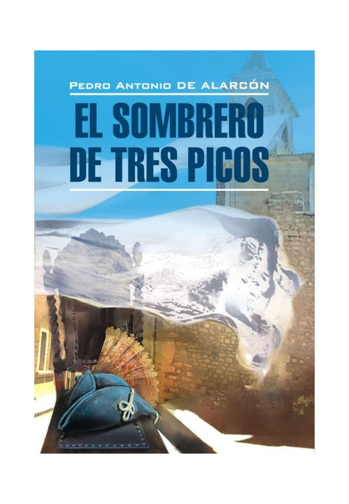 Book Three-cornered hat. Book for reading in Spanish language