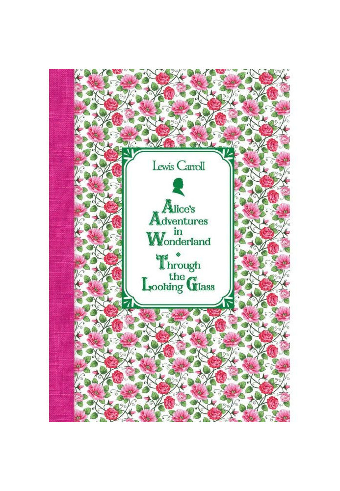 Книга Аліса в Країні чудес. Аліса в Задзеркаллі / Alice apos|s Adventures in Wonderland. Through the Looking Glass