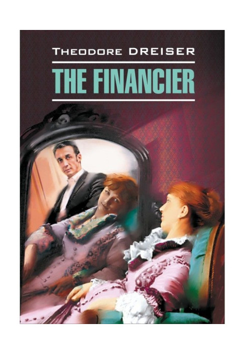 Книга The Financier/Фінансист. Книга для читання англійською мовою
