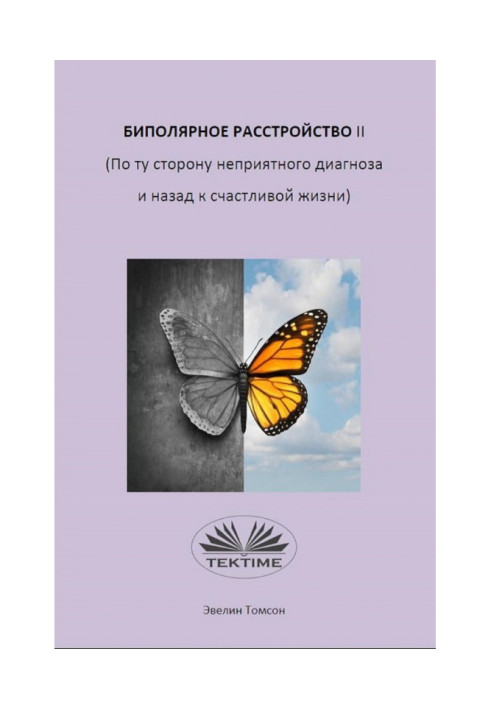 Book Bipolar II (Beyond an Unpleasant Diagnosis and Back to a Happy Life)