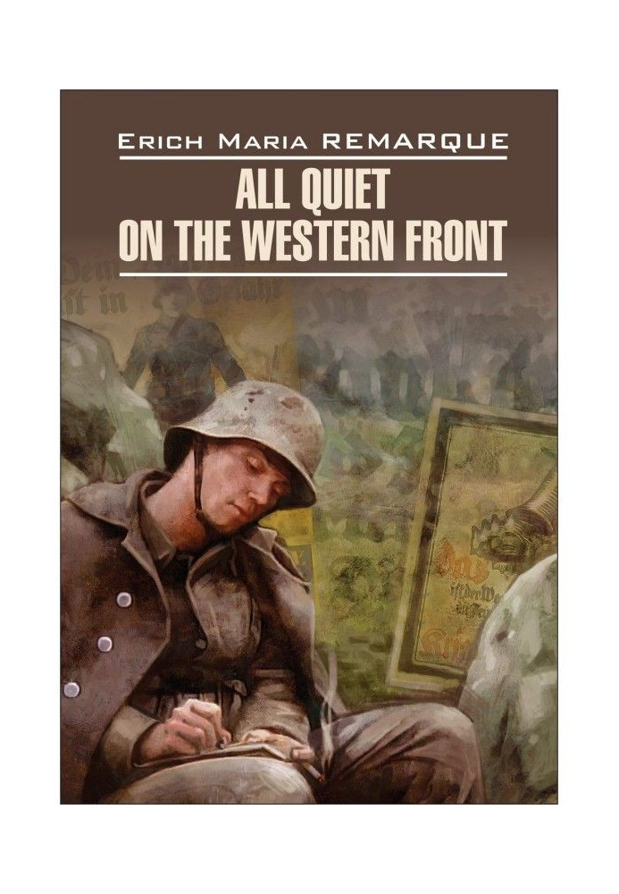Book All Quiet on the Western Front / At the Western front without changes. Book for reading in English language