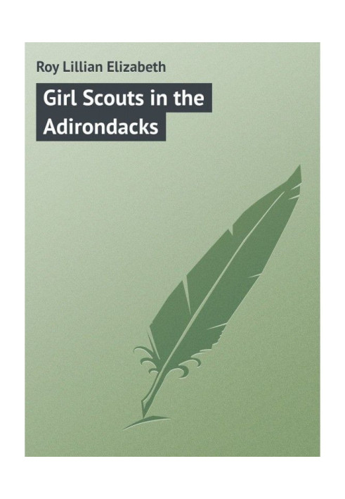 Книга Girl Scouts in the Adirondacks