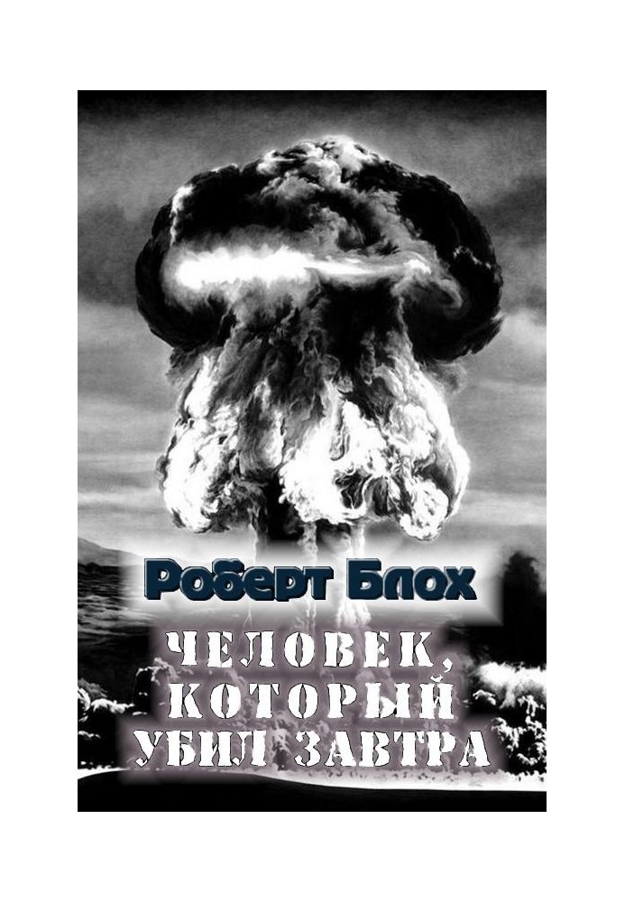 Book The Man Who Killed Tomorrow