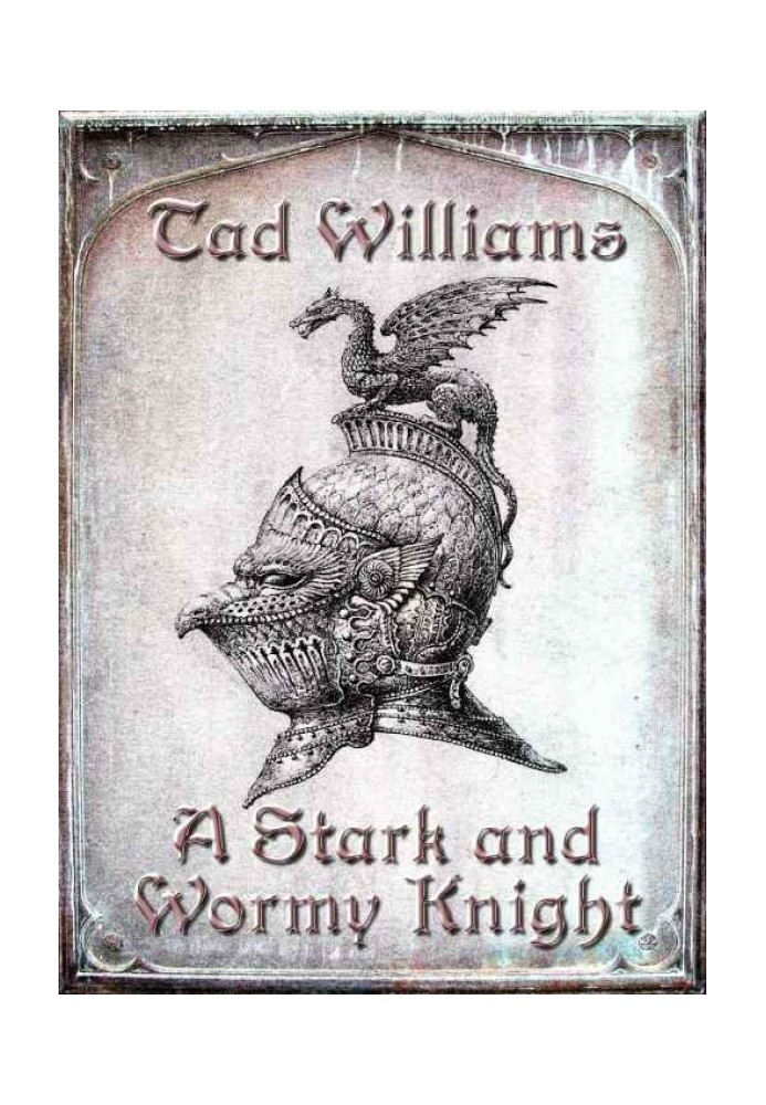 Book A Stark And Wormy Knight