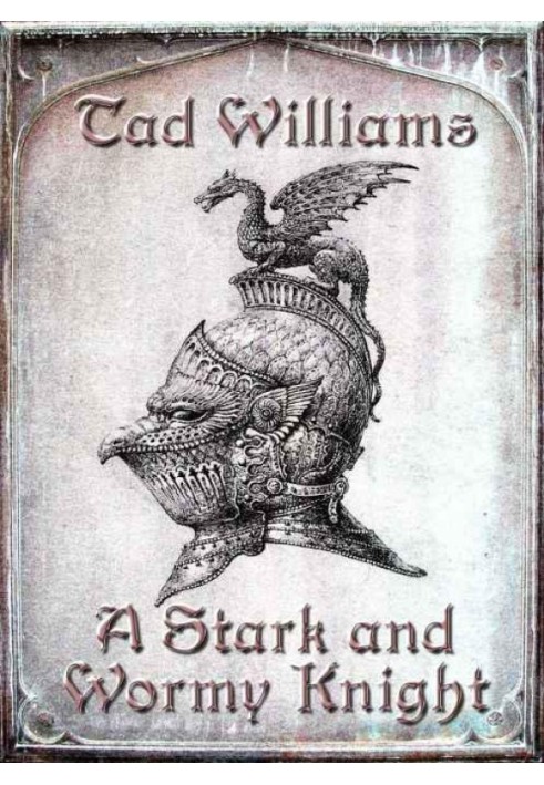 Book A Stark And Wormy Knight